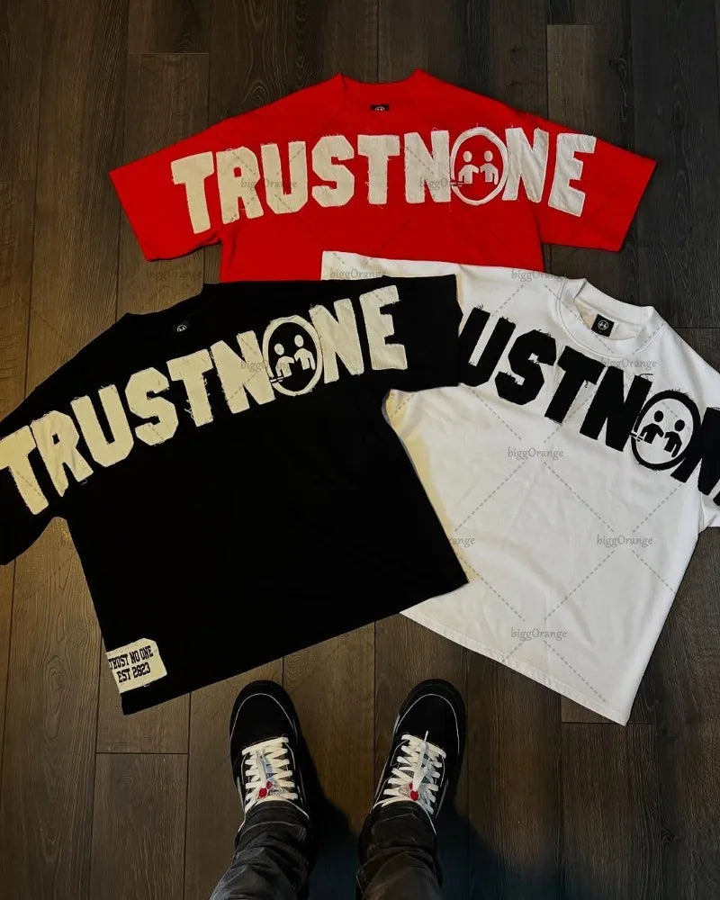Trust None Tee